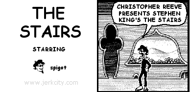spigot: CHRISTOPHER REEVE PRESENTS STEPHEN KING'S THE STAIRS