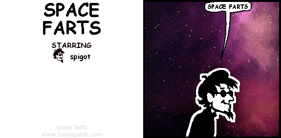spigot: space farts