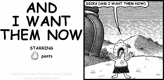 pants: DICKS (AND I WANT THEM NOW)