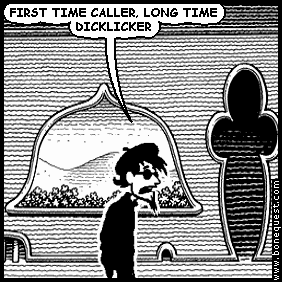 spigot: FIRST TIME CALLER, LONG TIME DICKLICKER